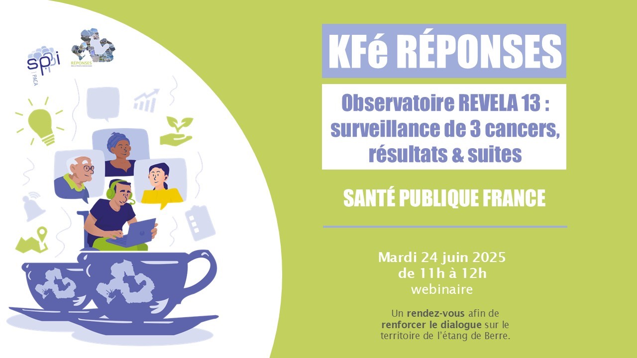 Webinaire Observatoire REVELA 13 : surveillance de 3 cancers, résultats et suites