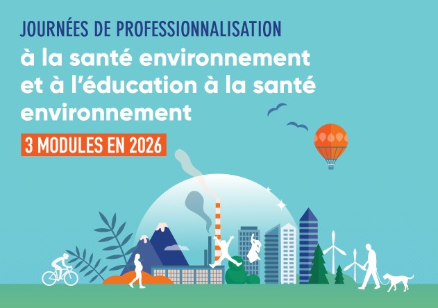 Journées de professionnalisation "Changement climatique et santé environnement"