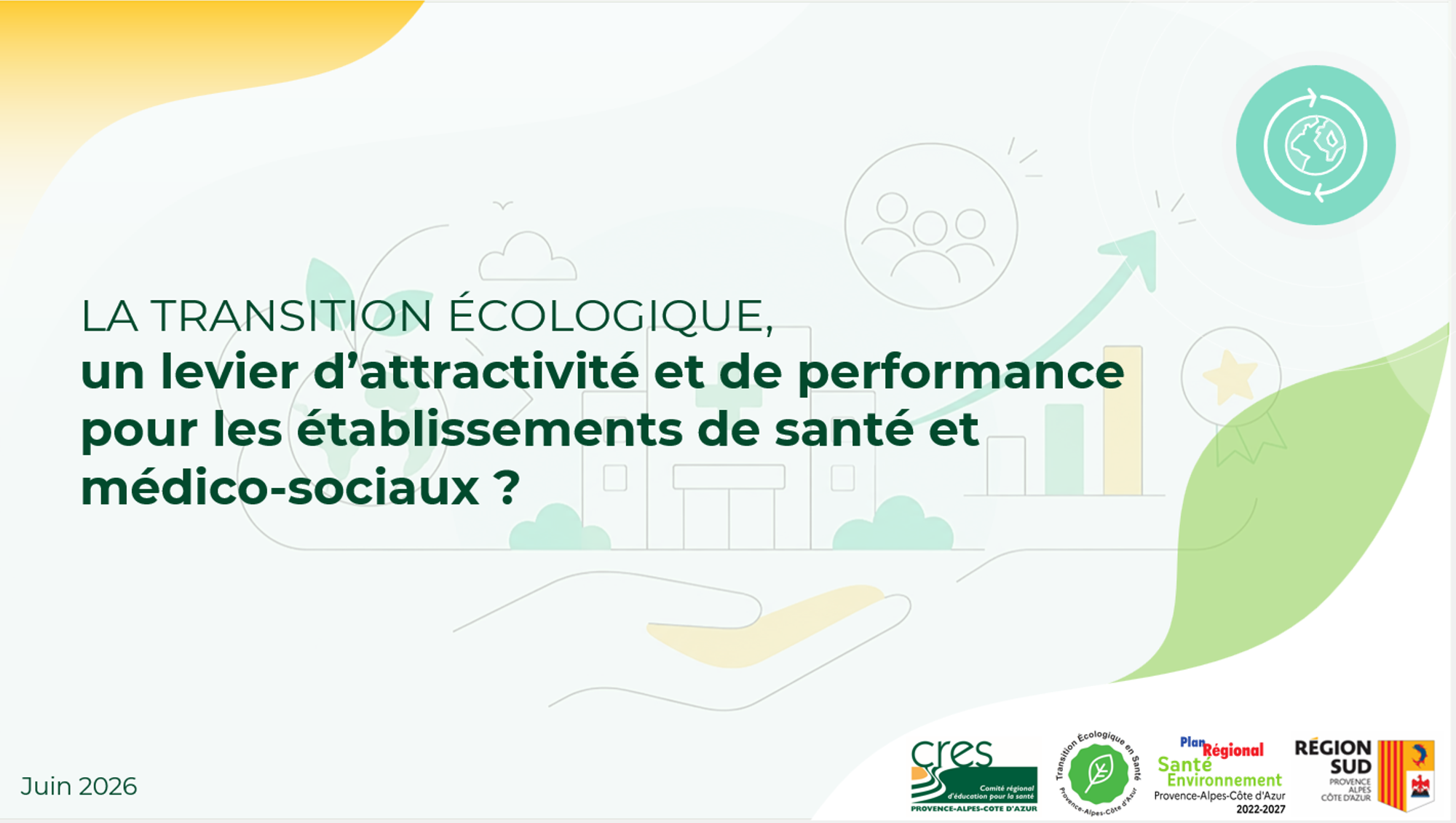 Webinaire « La transition écologique, un levier d’attractivité et de performance pour les établissements de santé et médico-sociaux ? »